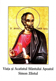 Viata si acatistul Sfantului Apostol Simon Zilotul