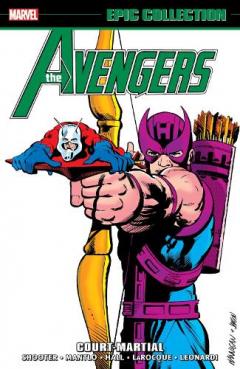 Coperta cărții Avengers Epic Collection: Court Martial