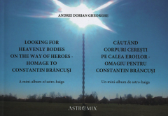 Cautand corpuri ceresti pe calea eroilor - Looking for heavenly bodies one the way of heroes