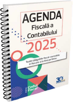 Agenda Fiscala a Contabilului 2025