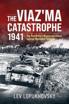 Viaz'ma Catastrophe 1941