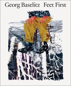 Coperta cărții Georg Baselitz: Upending Tradition