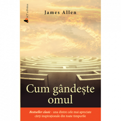 Cum gandeste omul James Allen