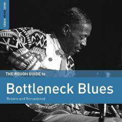 The Rough Guide to Bottleneck Blues