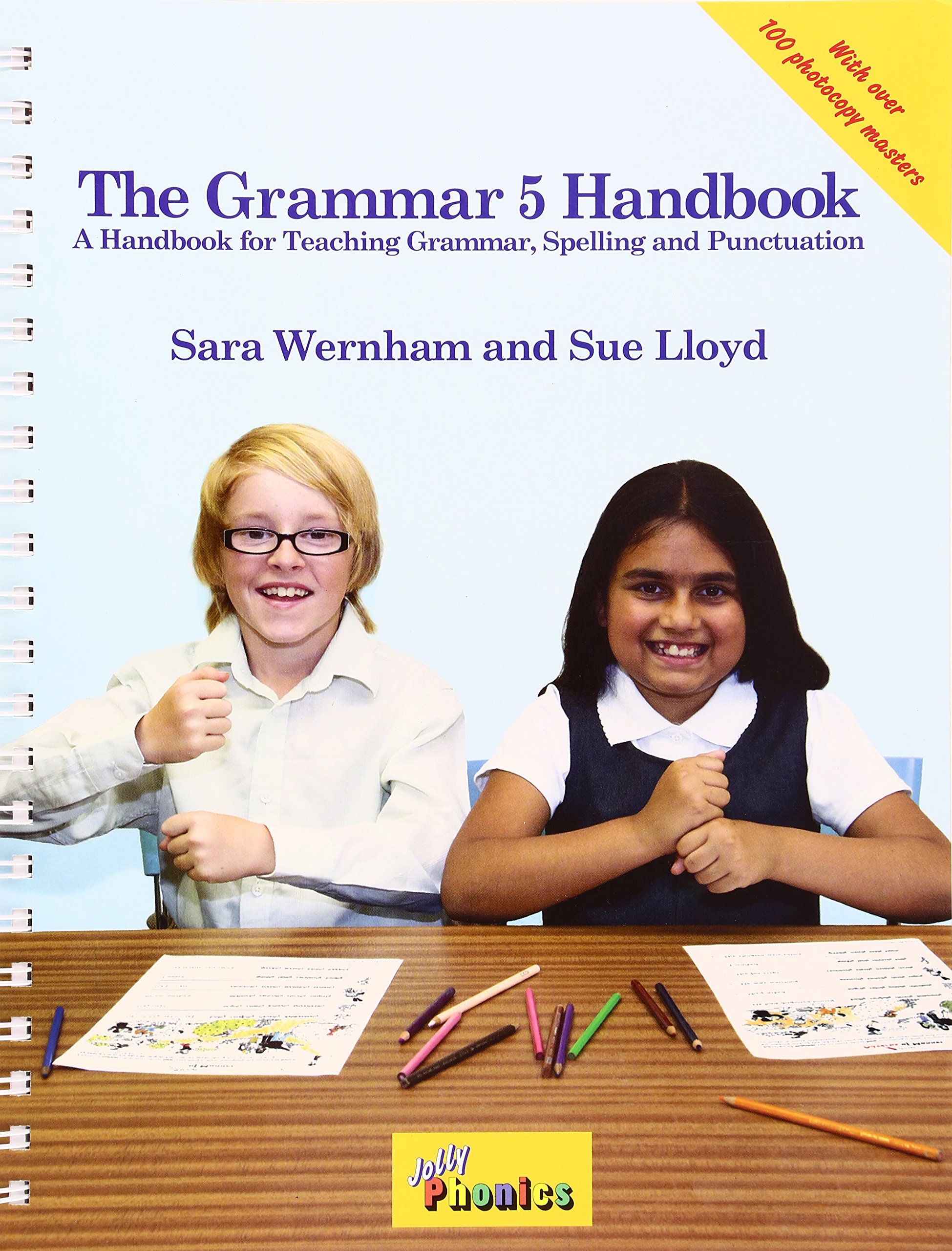 The Grammar - A Handbook for Teaching Grammar, Spelling and Punctuation 