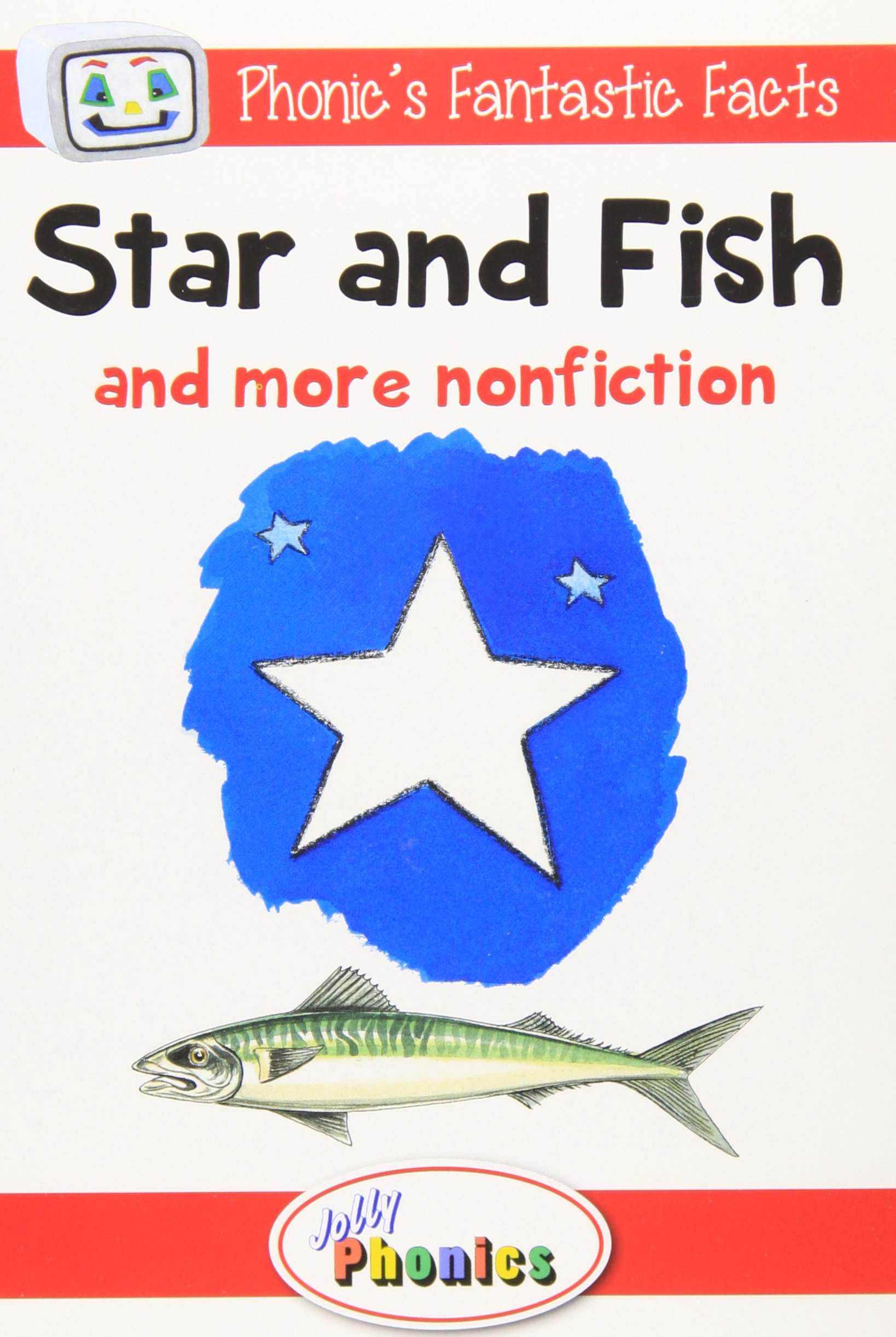 Star and Fish and More Nonfiction - Jolly Phonics Readers