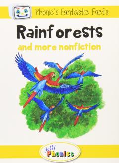 Rainforests and More Nonfiction - Jolly Phonics Readers