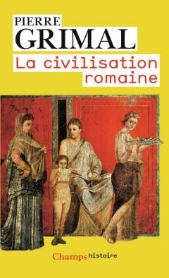 Coperta cărții La Civilisation romaine