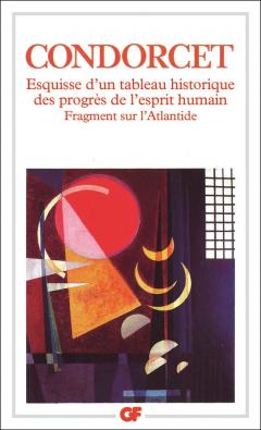 Esquisse d'un tableau historique des progres de l'esprit humain