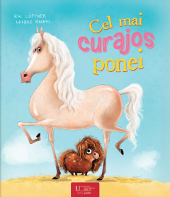 Cel mai curajos ponei