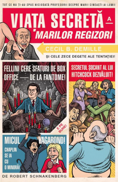 Viata secreta a marilor regizori