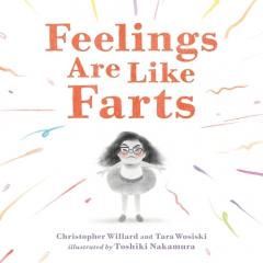 Feelings Are Like Farts