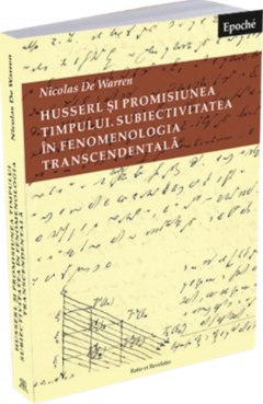 Husserl si promisiunea timpului