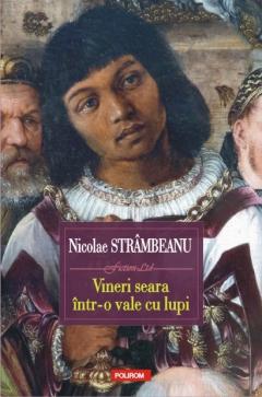 Vineri seara intr-o vale cu lupi Nicolae Strambeanu