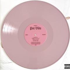 Por Vida - Pink Opaque Vinyl
