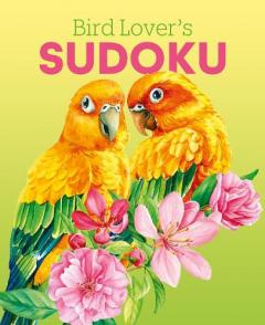 Coperta cărții Bird Lover's Sudoku
