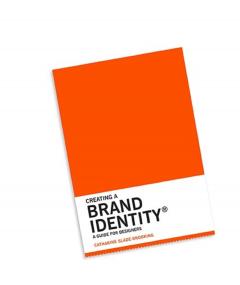 Creating a Brand Identity - A Guide for Designers