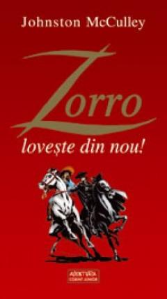 Zorro loveste din nou!