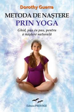 Metoda de nastere prin yoga Dorothy Guerra
