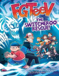 Coperta cărții Fgteev: The Switcheroo Rescue!