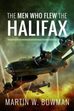 Coperta cărții Men Who Flew the Halifax