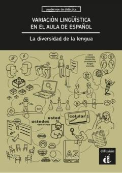 Coperta cărții Variacion linguistica en el aula de espanol. La diversidad de la lengua