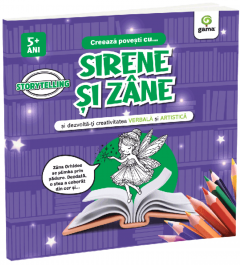 Creeaza povesti cu... Sirene si zane