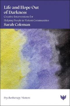 Coperta cărții Life and Hope Out of Darkness