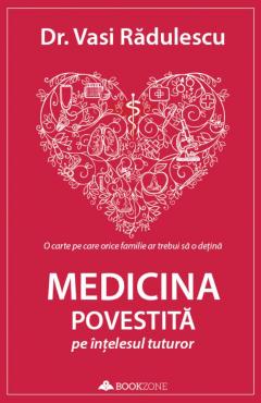 Medicina povestita pe intelesul tuturor