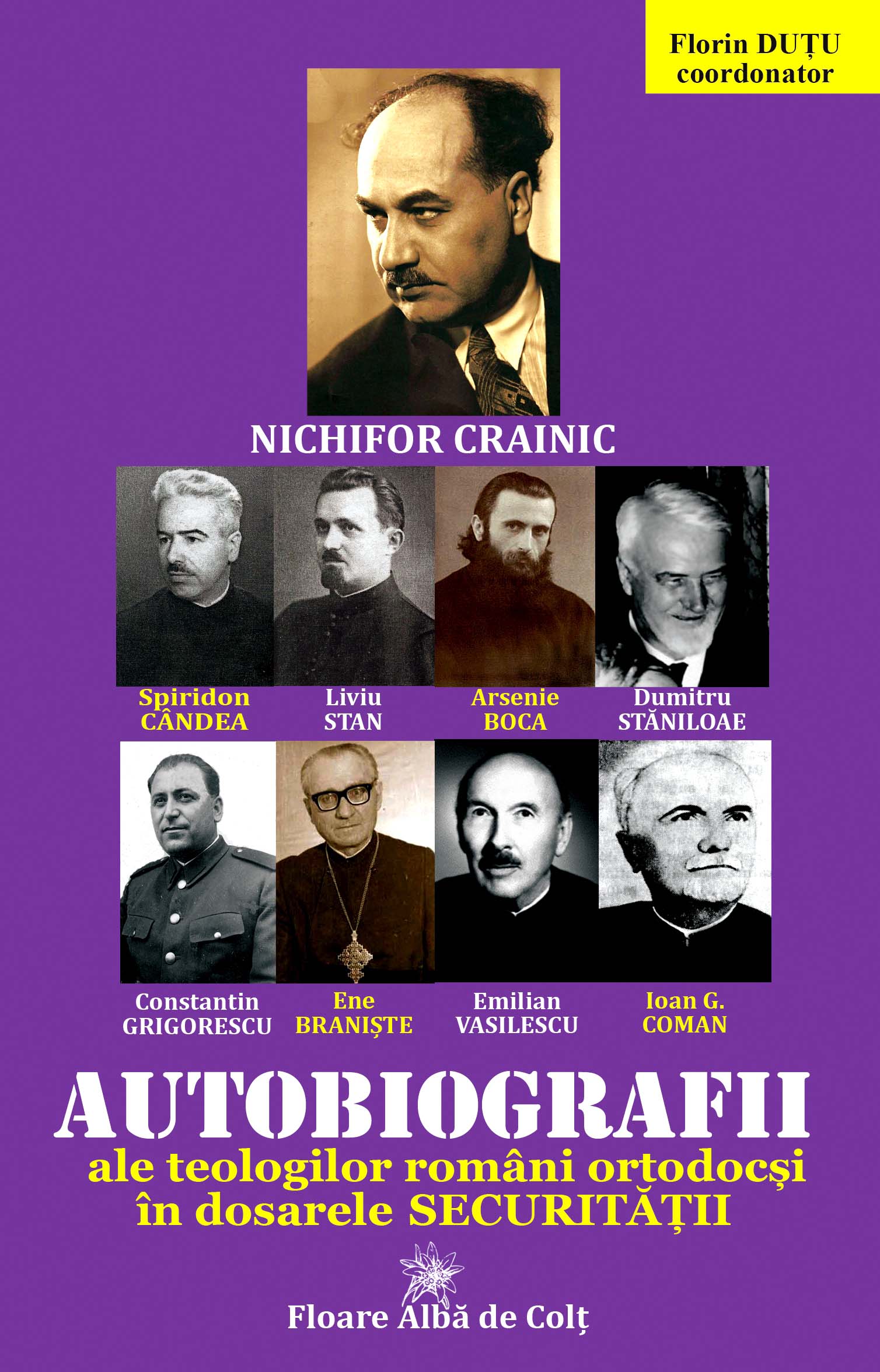 Autobiografii ale teologilor romani ortodocsi in dosarele Securitatii