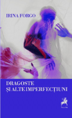 Dragoste si alte imperfectiuni
