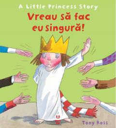 Vreau sa fac eu singura! Tony Ross