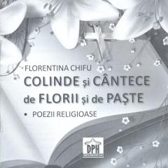 Colinde si cantece de Florii si Paste + CD