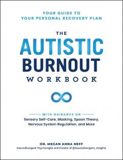 Coperta cărții Autistic Burnout Workbook