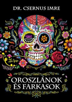 Coperta cărții Oroszlanok es farkasok