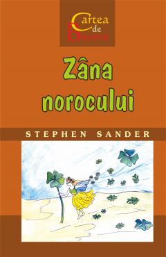 Zana norocului Stephen Sander