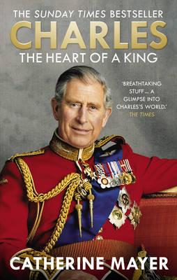 Charles - The Heart of a King