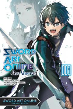 Sword Art Online Re:Aincrad -  Volume 3