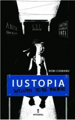 Iustopia - Welcome to the Machine
