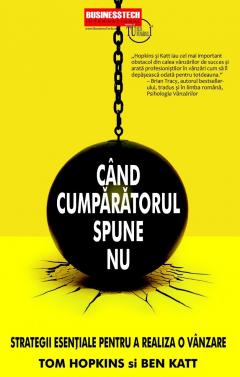 Cand cumparatorul spune nu Tom Hopkins, Ben Katt