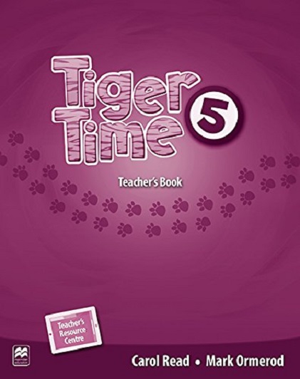 Tiger Time Level 5 Teacher&#039;s Book Pack