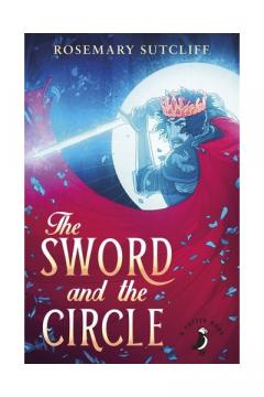 The Sword and the Circle