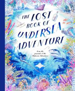 Coperta cărții Lost Book of Undersea Adventure