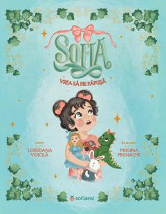 Sofia vrea sa fie papusa