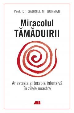 Coperta cărții Miracolul tamaduirii