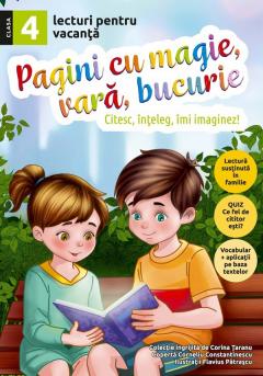 Pagini cu magie, vara, bucurie. Clasa a IV-a