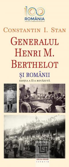 Generalul Henri M. Berthelot si romanii