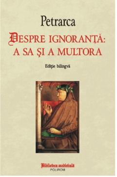 Despre ignoranta: a sa si a multora