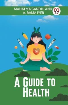 Coperta cărții Guide to Health (Edition2023)