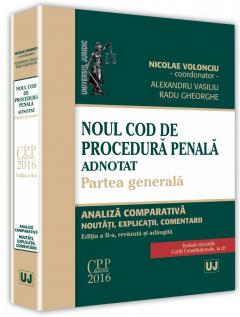 Noul Cod de procedura penala adnotat. Partea generala